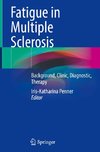 Fatigue in Multiple Sclerosis