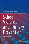 School Violence and Primary Prevention