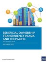 Beneficial Ownership Transparency in Asia and the Pacific