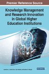 Knowledge Management and Research Innovation in Global Higher Education Institutions