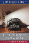 The Enchanted Typewriter (Esprios Classics)