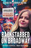 Backstabbed on Broadway