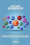 Nutritional Anthropological Physical Development Clinical Characteristics and Biochemical Parameters Among Children