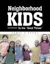 Neighborhood Kids