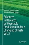 Advances in Research on Vegetable Production Under a Changing Climate Vol. 2