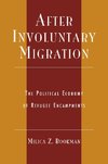 After Involuntary Migration