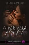 Aime-moi plus fort