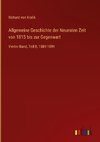 Allgemeine Geschichte der Neuesten Zeit von 1815 bis zur Gegenwart