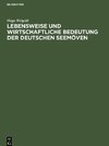 Lebensweise und wirtschaftliche Bedeutung der deutschen Seemöven