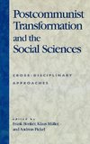 Postcommunist Transformation and the Social Sciences