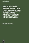 Berichte des Verbandes der Laboratoriums-Vorstände an deutschen Hochschulen, Heft 1, 18. Sept. 1898