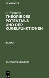 Theorie des Potentials und der Kugelfunktionen, Band 2, Sammlung Schubert 59