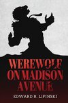 Werewolf On Madison Avenue