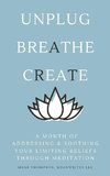 A Month of Addressing & Soothing Your Limiting Beliefs Through Meditation