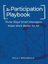 The Participation Playbook