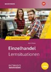 Einzelhandel nach Ausbildungsjahren. 1. Ausbildungsjahr: Lernsituationen