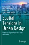 Spatial Tensions in Urban Design