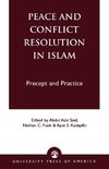 Peace and Conflict Resolution in Islam