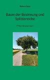 Baum der Besinnung und Splittereiche