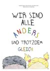 Wir sind alle anders und trotzdem gleich