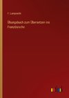 Übungsbuch zum Übersetzen ins Französische