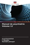 Manuel de psychiatrie Volume 12