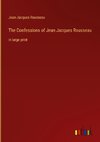 The Confessions of Jean Jacques Rousseau