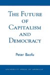 FUTURE OF CAPITALISM & DEMOCR         PB