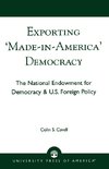 Exporting 'Made in America' Democracy