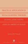 Practical Application of Social Learning Theories in Educating Young African-American Males