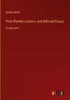 Peter Plymley's Letters, and Selected Essays