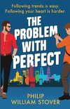 The Problem With Perfect