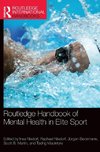 Routledge Handbook of Mental Health in Elite Sport