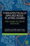 Therapeutically Applied Role-Playing Games