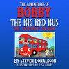 THE ADVENTURES OF BOBBY THE BIG RED BUS