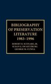 Bibliography of Preservation Literature, 1983-1996