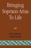 Bringing Soprano Arias to Life