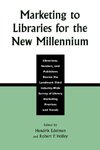 Marketing to Libraries for the New Millennium