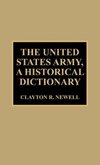 United States Army, a Historical Dictionary