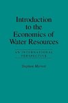 Introduction to the Economics of Water Resources