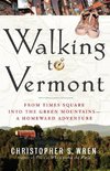 Walking to Vermont