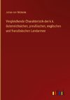 Vergleichende Charakteristik der k.k. österreichsichen, preußischen, englischen und französischen Landarmee