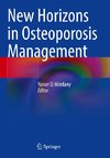 New Horizons in Osteoporosis Management