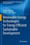 Renewable Energy Technologies for Energy Efficient Sustainable Development