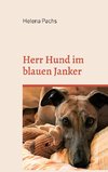 Herr Hund im blauen Janker