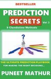 Prediction Secrets Clandestine 9 More Methods