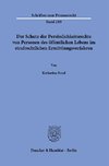 Der Schutz der Persönlichkeitsrechte von Personen des öffentlichen Lebens im strafrechtlichen Ermittlungsverfahren.