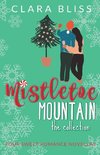 Mistletoe Mountain the Collection