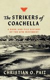 The Strikers of Coachella