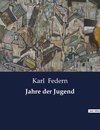 Jahre der Jugend